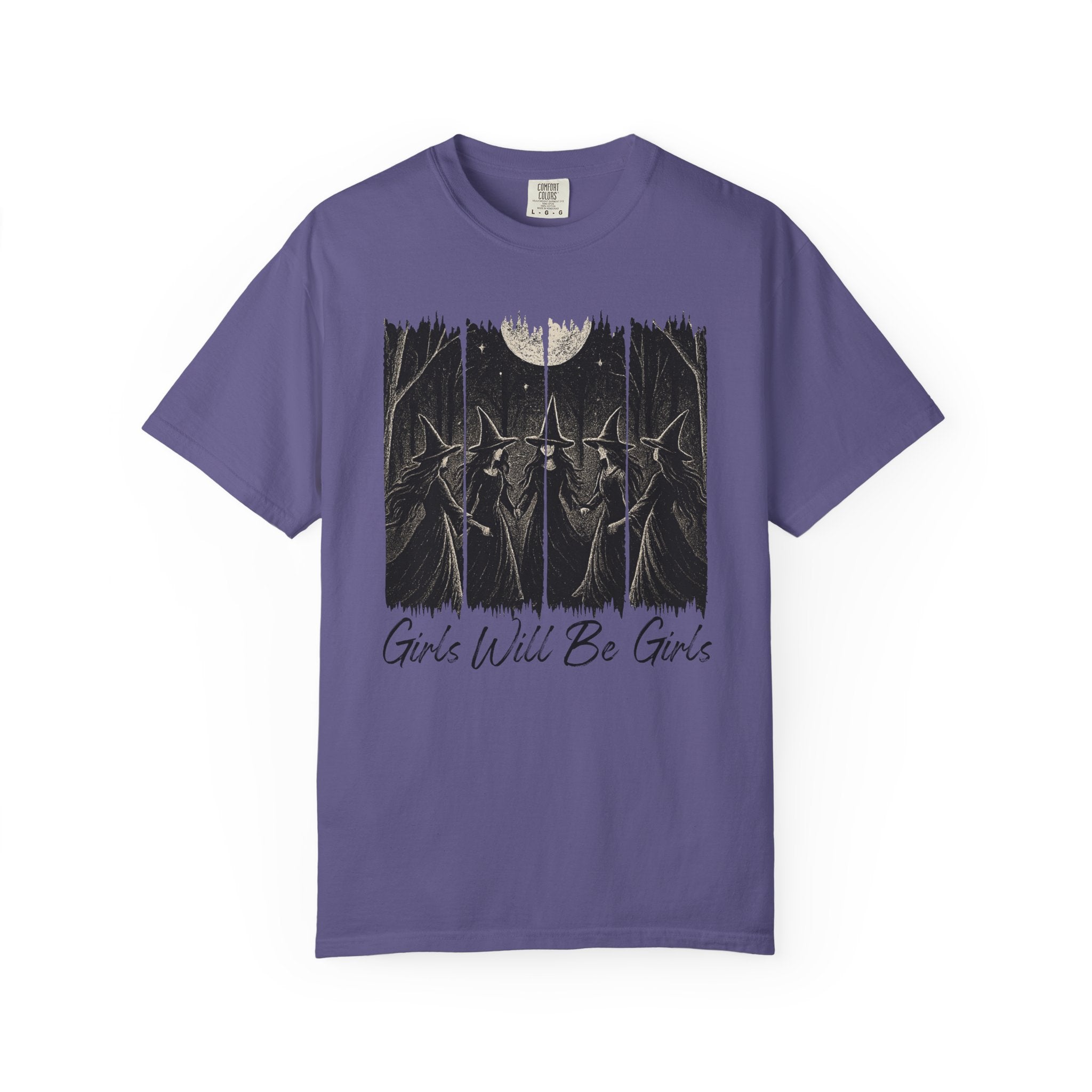 Girl Will Be Girls T-Shirt