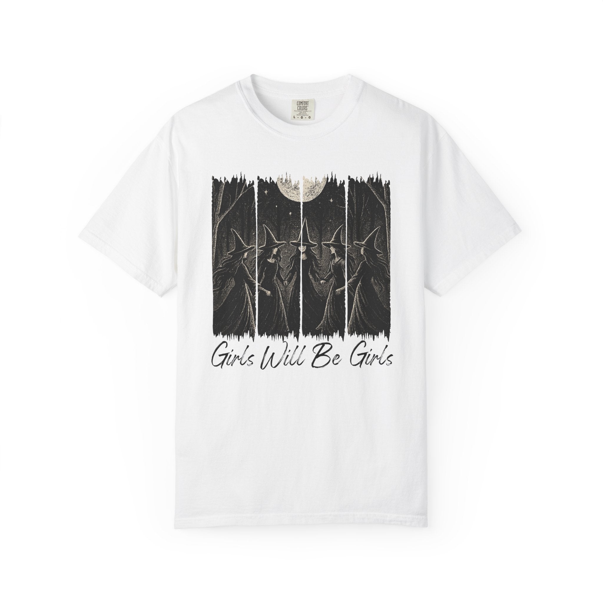 Girl Will Be Girls T-Shirt