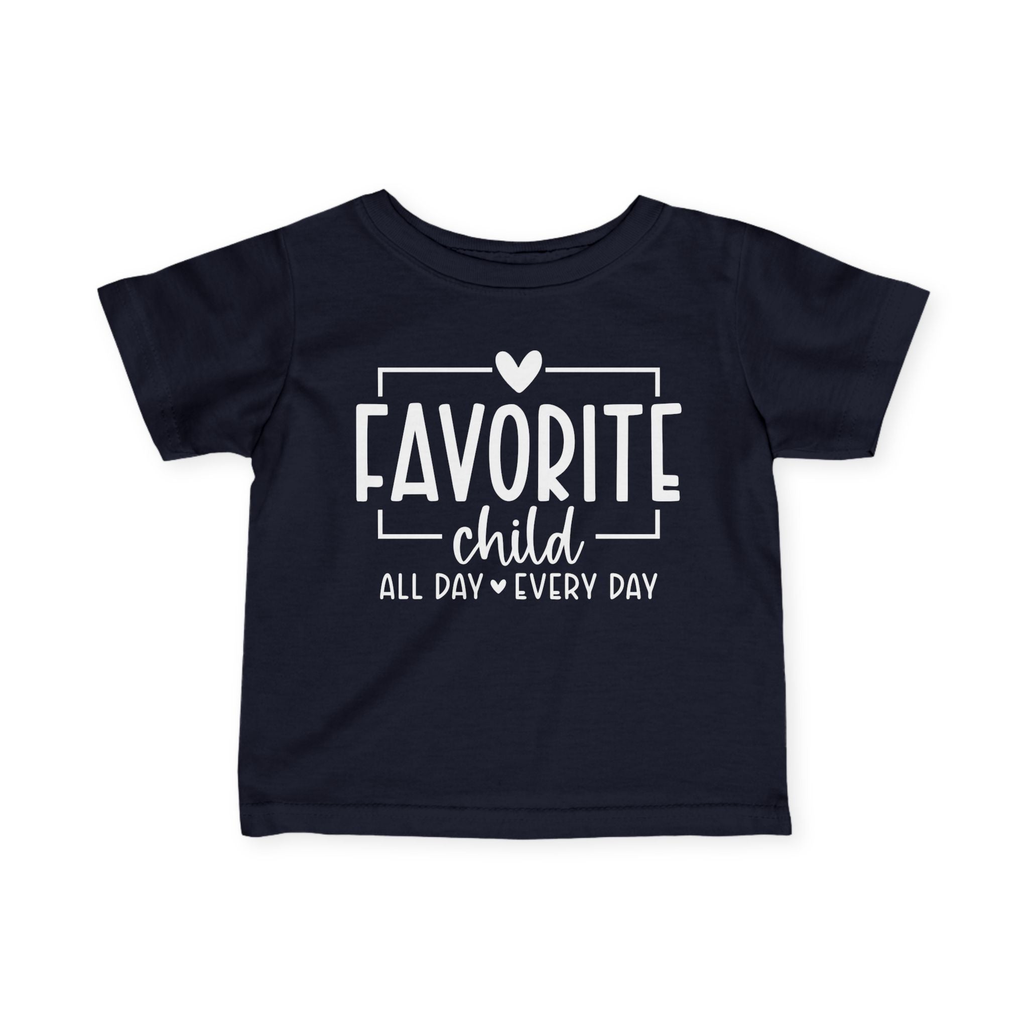 Favorite Child Infant Tee