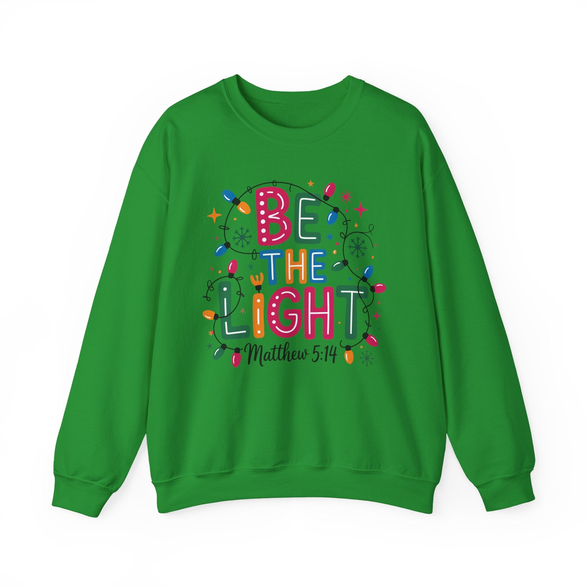 Be The Light Sweatshirt