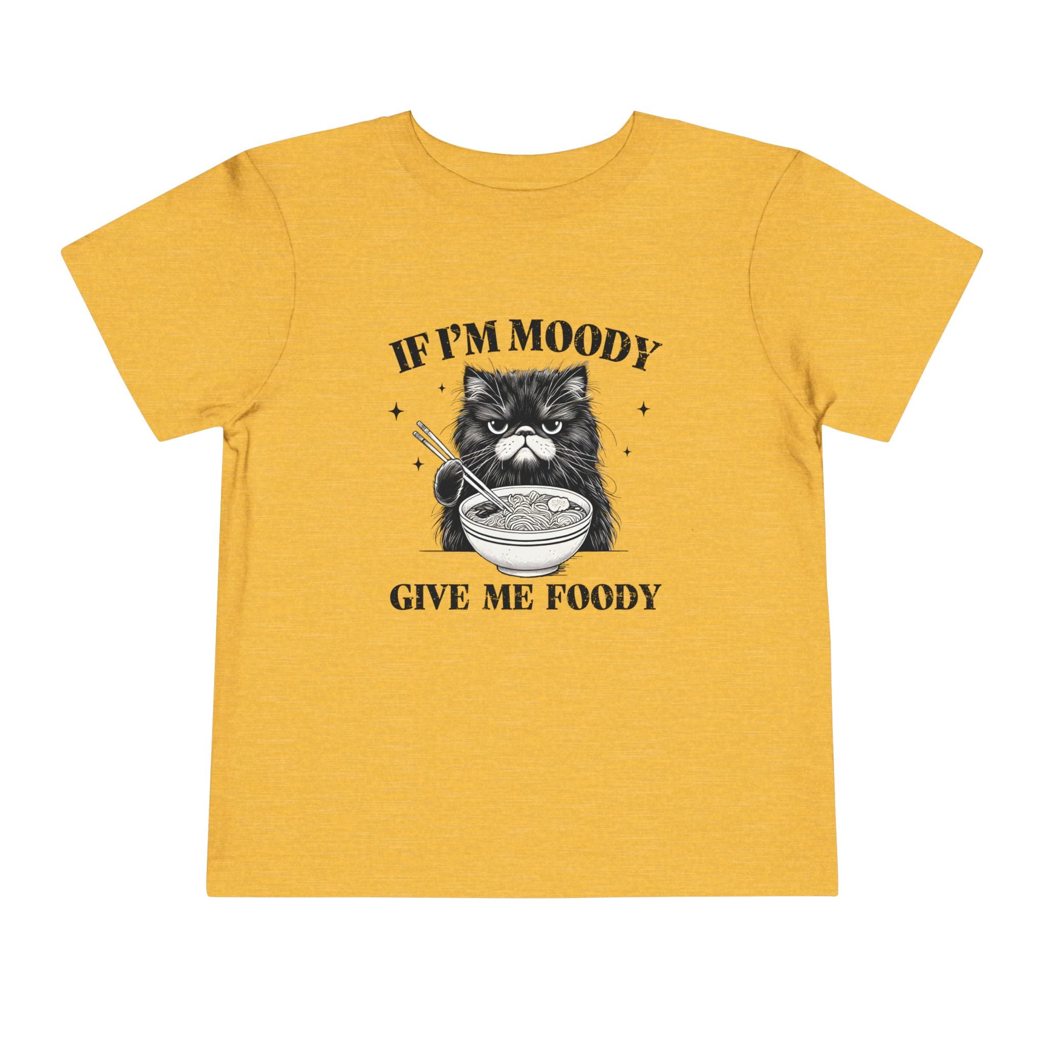 Moody With No Foody Toddler Tee