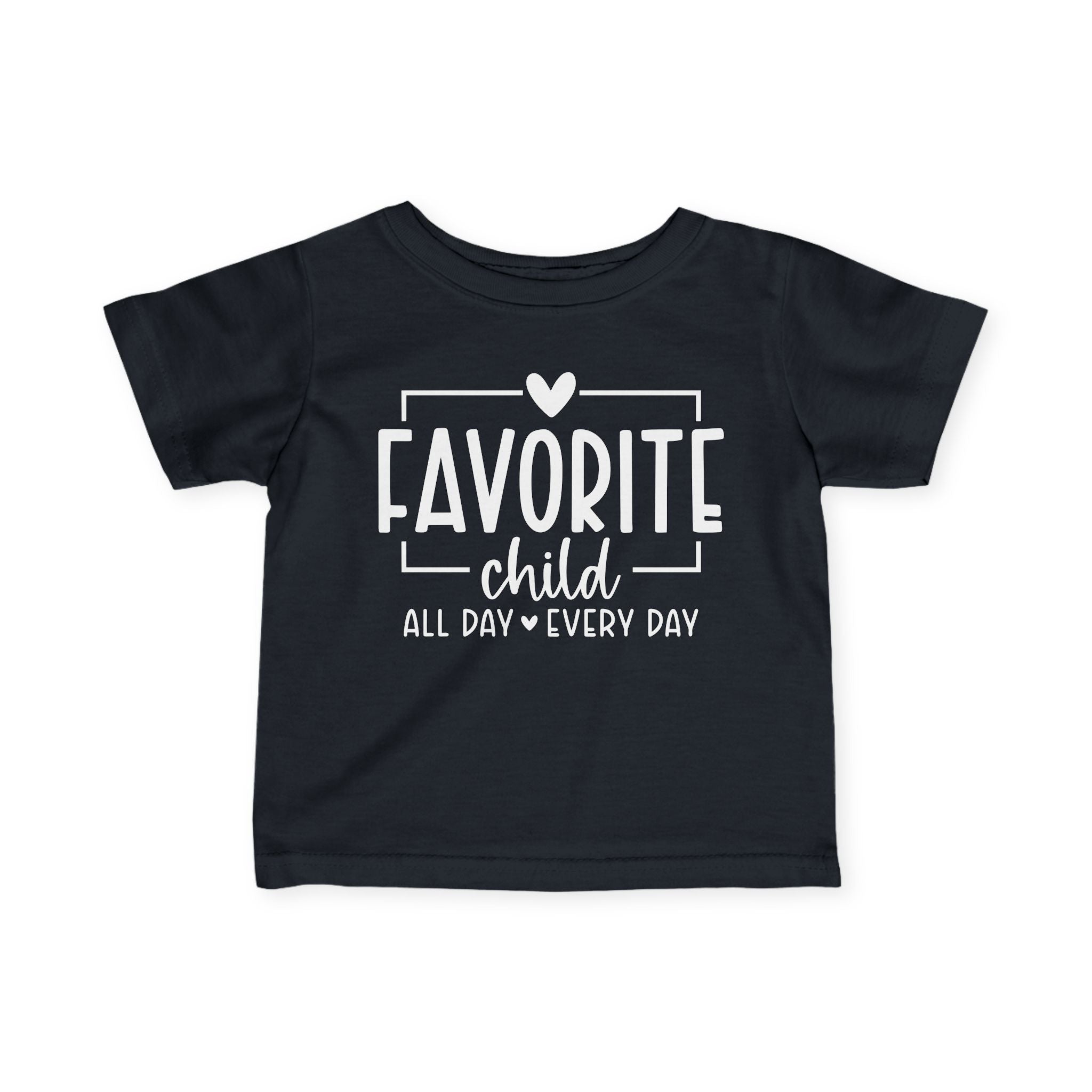 Favorite Child Infant Tee