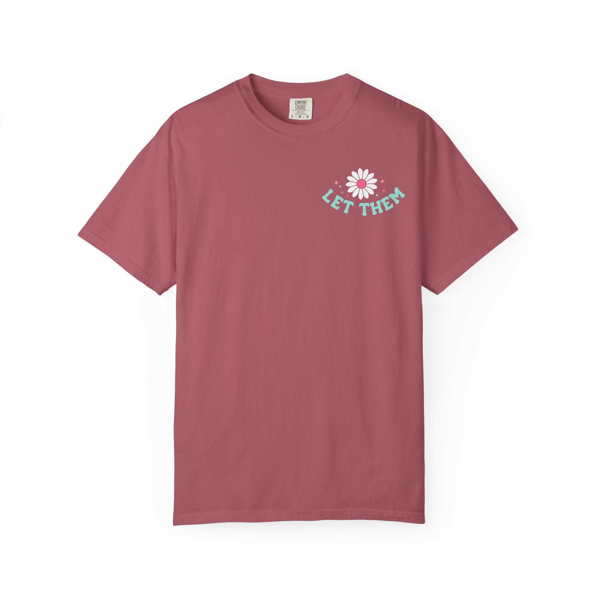 Let Them T-Shirt