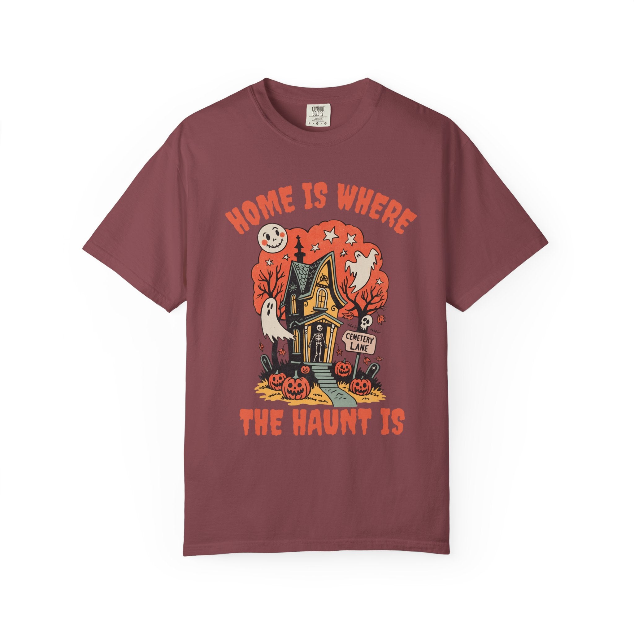 Home Is Where the Haunt Is T-Shirt