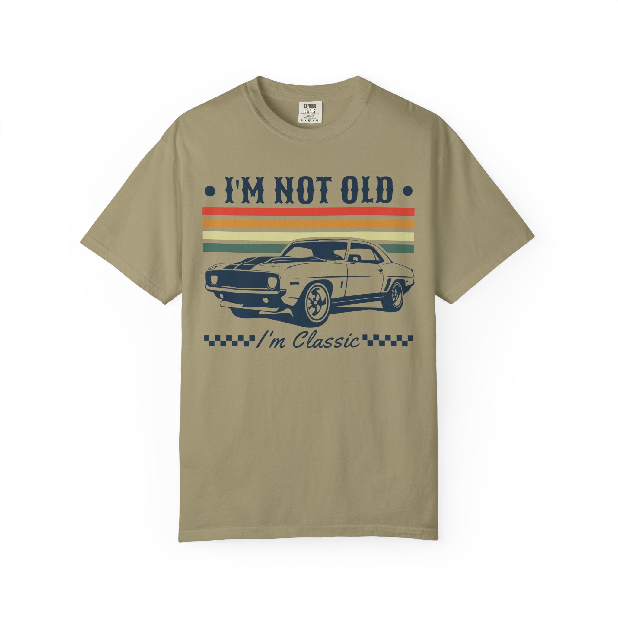 I'm Not Old I'm Classic T-Shirt