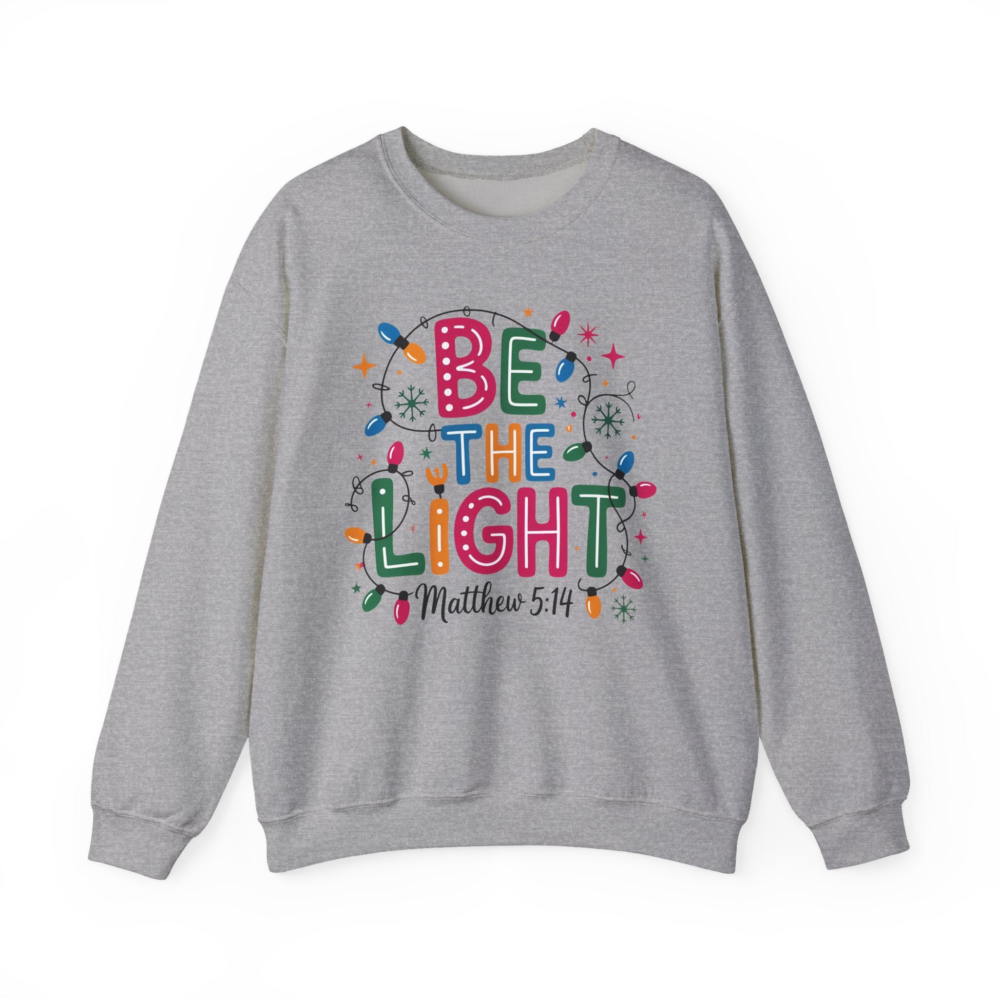 Be The Light Sweatshirt