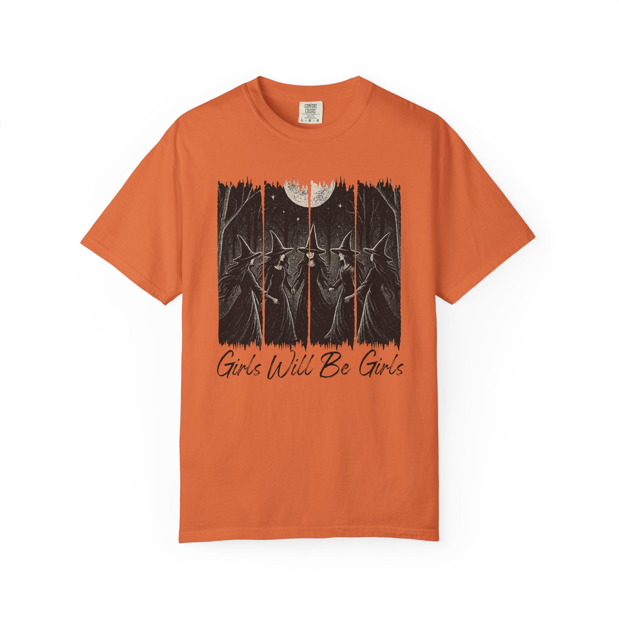 Girl Will Be Girls T-Shirt