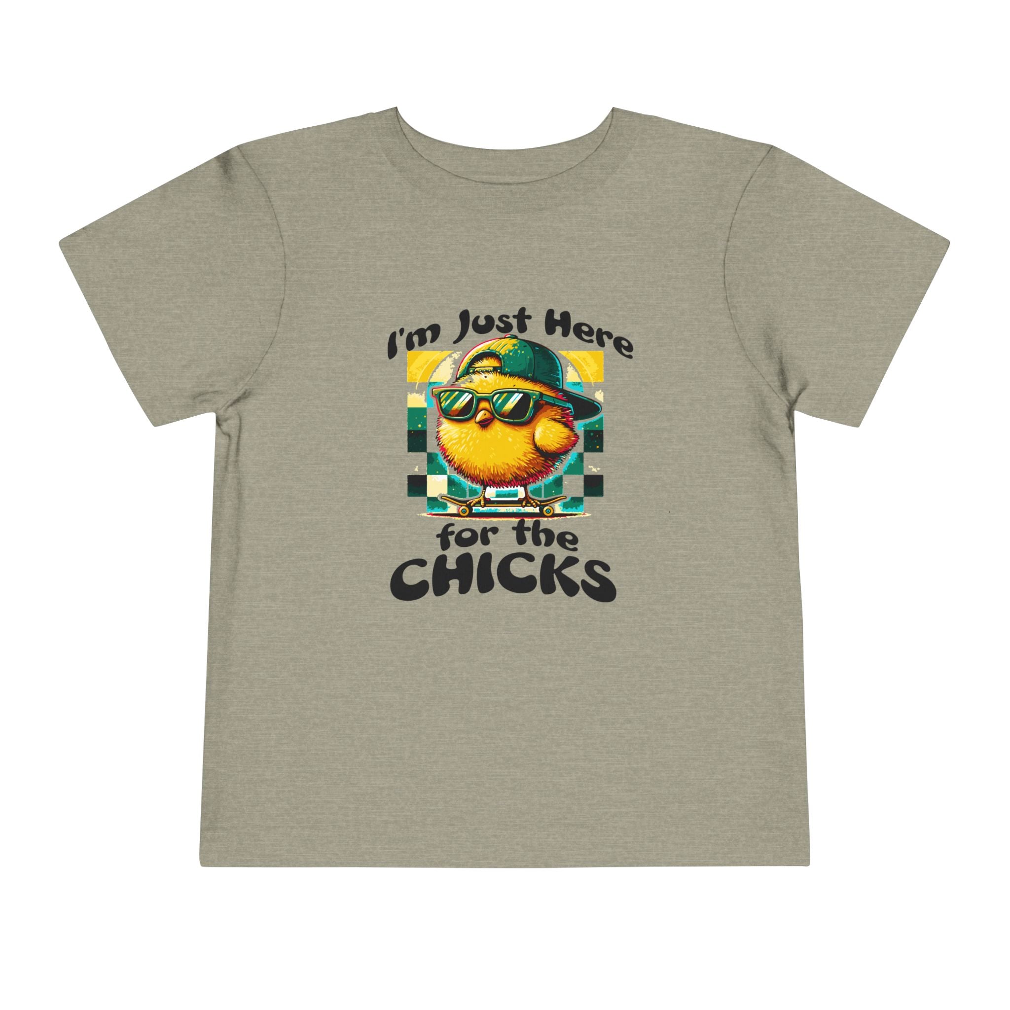 Here For The Chicks Toddler Tee