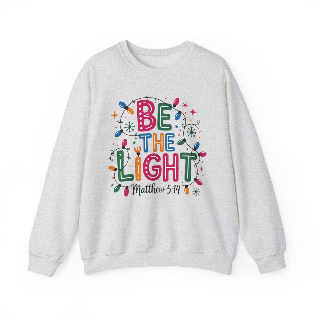 Be The Light Sweatshirt