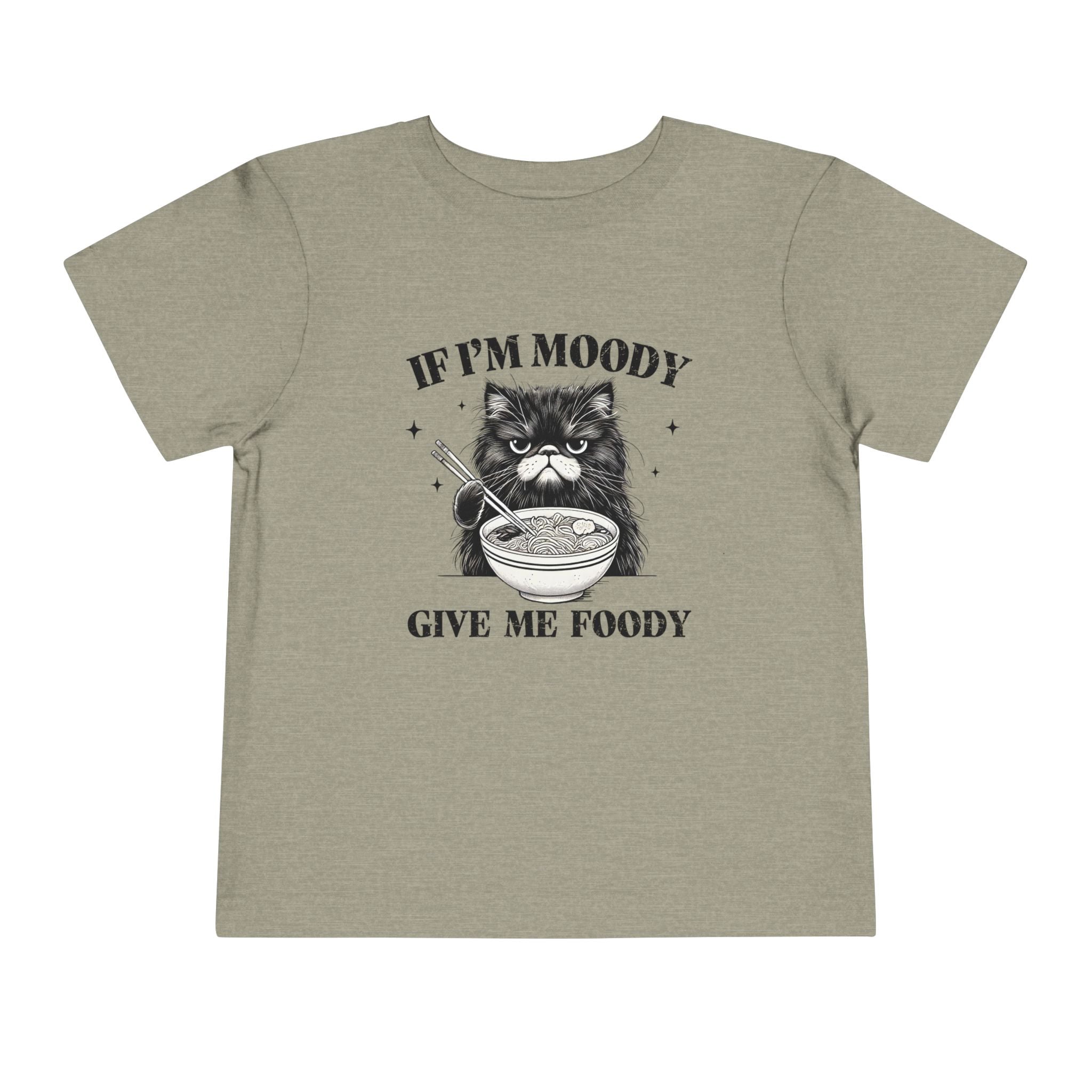 Moody With No Foody Toddler Tee