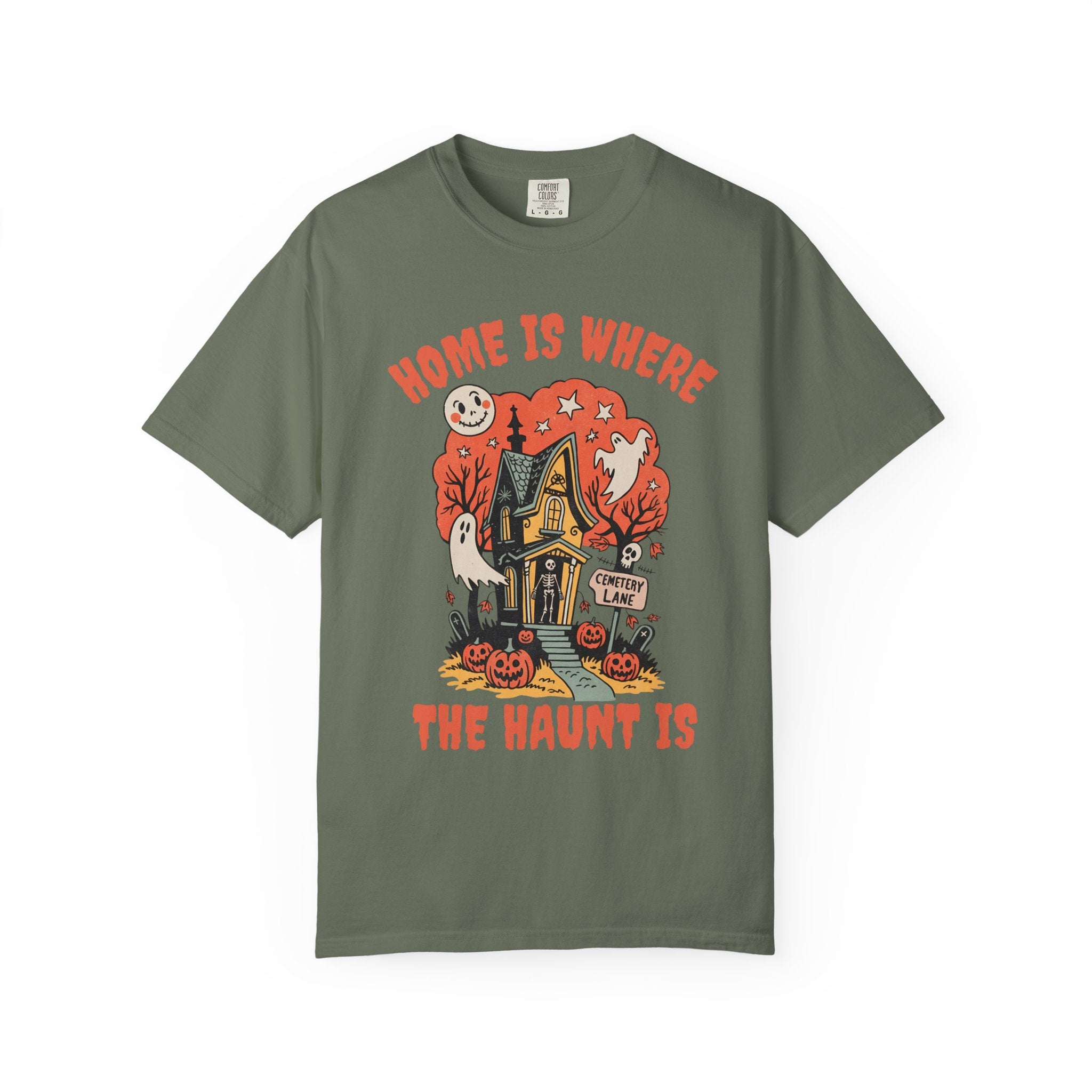 Home Is Where the Haunt Is T-Shirt